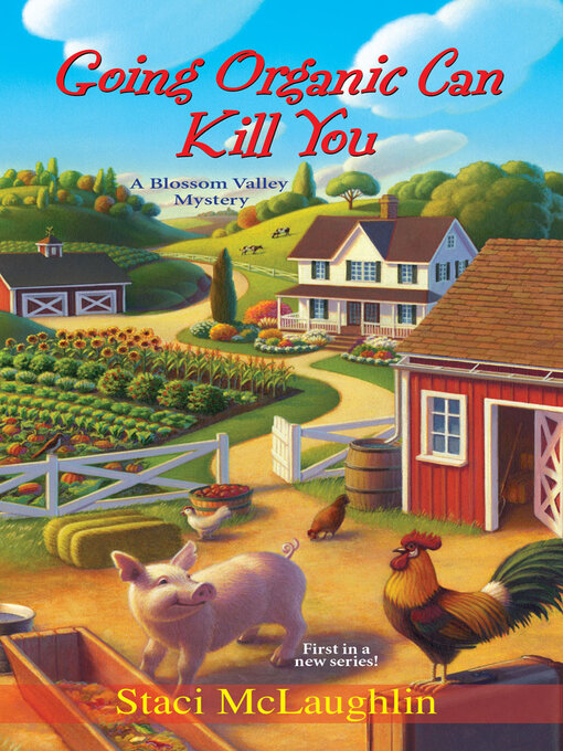 Title details for Going Organic Can Kill You by Staci McLaughlin - Available